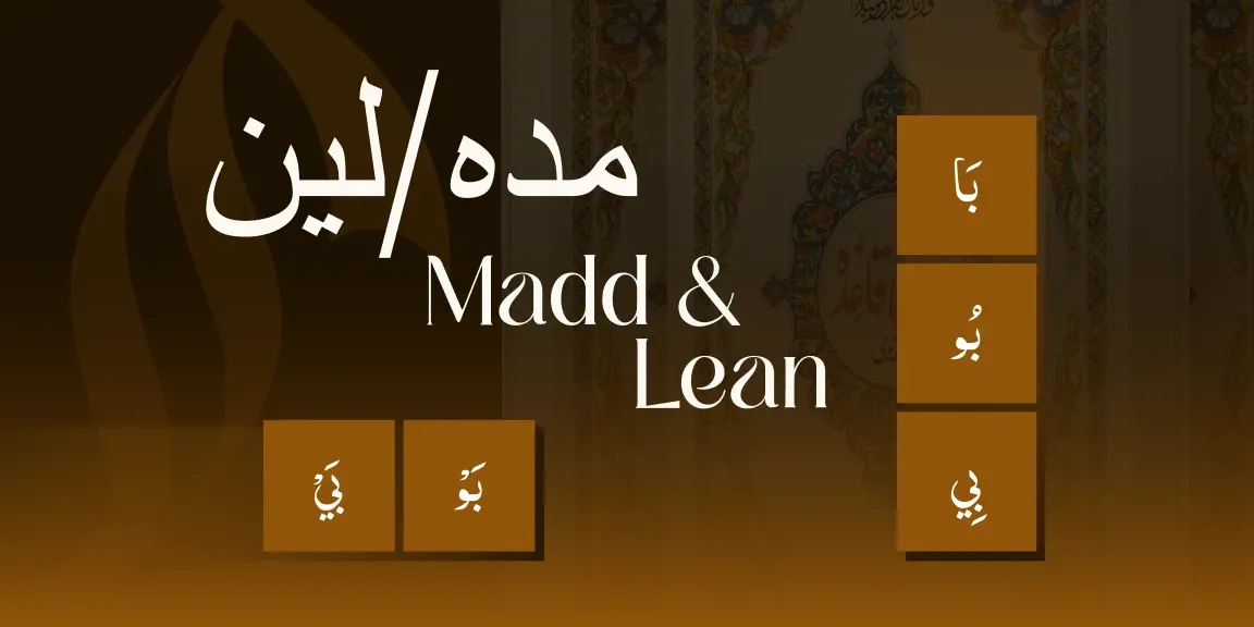 Madd and Leen Letters: Lengthening Sounds in Quranic Arabic