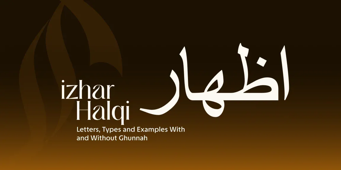 Izhar Halqi: The Six Throat Letters and the Clear Noon Sound 